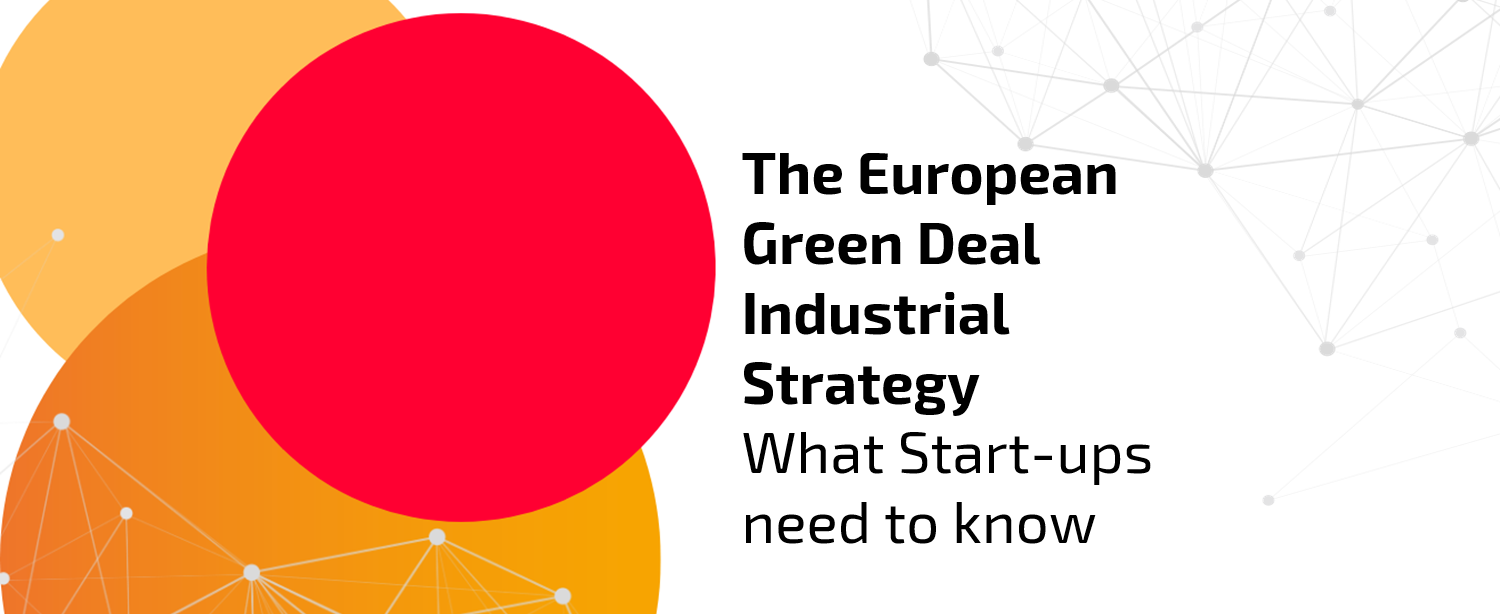 The European Green Deal Industrial Strategy - The Role of Start-ups ...